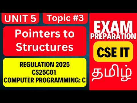 CS25C01 C Programming | Pointers to Structures in C | Anna University R2025