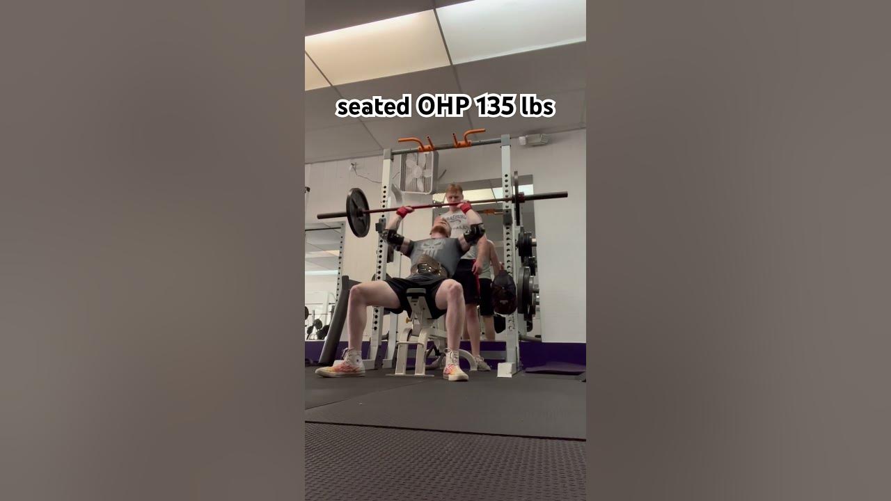 Seated OHP 135 lbs bodybuilding YouTube