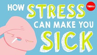 How stress affects your body - Sharon Horesh Bergquist
