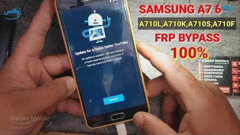 Samsung Galaxy A7 6 A710L,A710S,A710K A710F Frp Bypass 1000% Working Method by Waqas Mobile