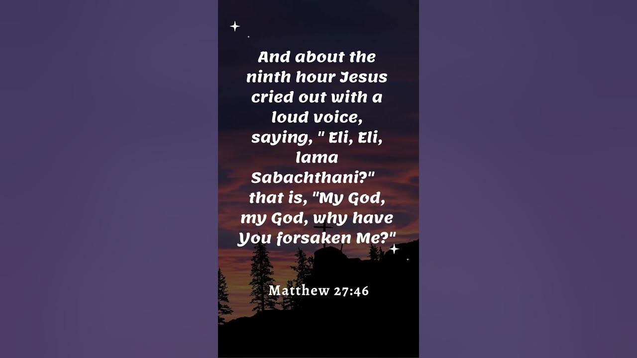 bible-verse-matthew-27-verse-46-godsword-jesuschrist-lambofgod