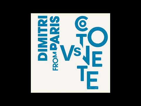 Cotonete, Dimitri From Paris - Parribean Disco