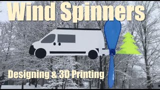 Designing and 3D Printing Wind Spinners