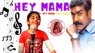 Praniti feat. Blaaze | Hey Mama  | Anirudh | Vijay Sethupathi | Na Muthukumar chords