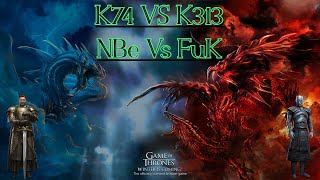 KVK K74 NBe VS K313 FuK (Game of Thrones Winter is Coming)