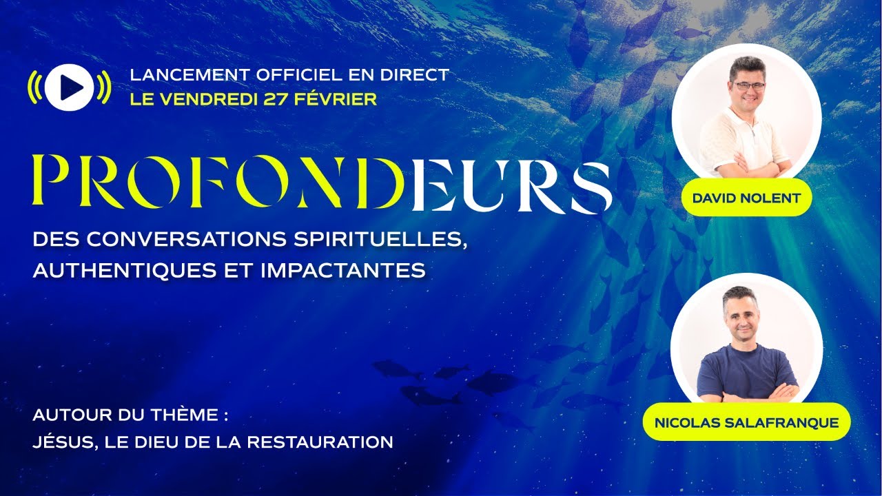 PROFONDEURS N°1 - Jésus, le Dieu de la restauration