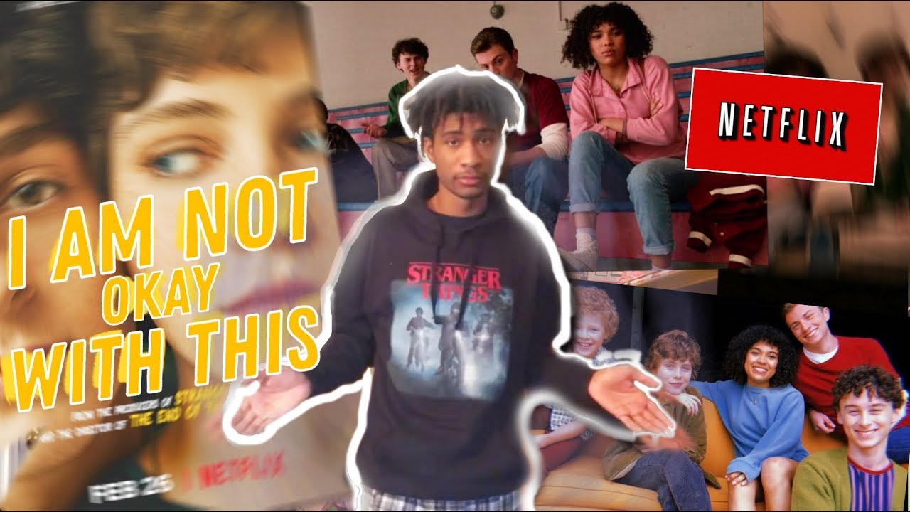 Netflix's Edgy New Teen Series "I Am Not Okay With This" *DETAILS* YouTube