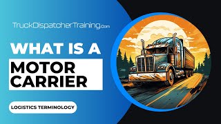 What is a Motor Carrier in Trucking? EXPLAINED under 3 Minutes