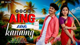 Aing Ada Kanaing Ama Piyar Re Ho Song Video 2026 || New Ho Song video | 2026...