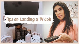 Famous 4 Key Tips On How to Land Your First Television Dream Job! Profile