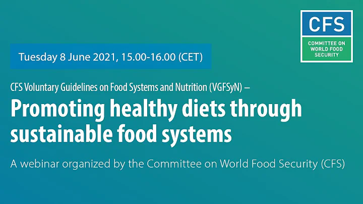 CFS Webinar on Promoting healthy diets through sustainable food systems - WHO Health Talks