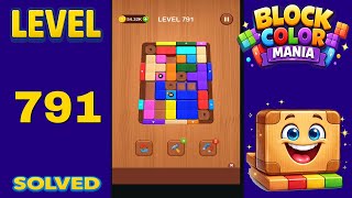 Block Color Mania – Level 791 | Fast & Clean Solution