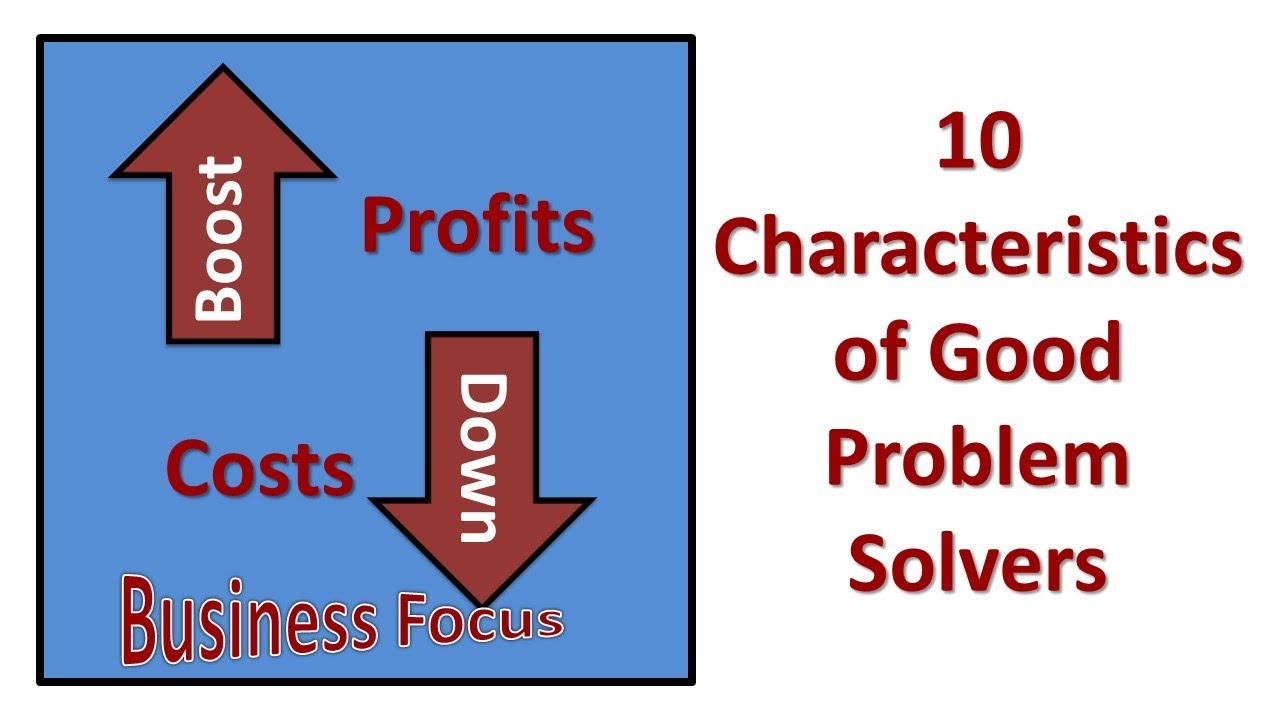 characteristics of good problem solver