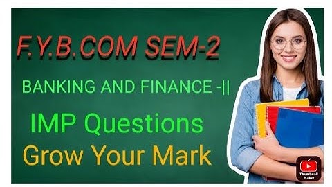 F.Y.B.COM Sem-2 ||Banking and Finance || Important Questions (IMP)||SPPU