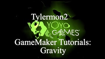 Gamemaker Tutorials: Gravity