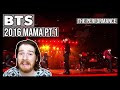 BTS: MAMA 2016 reaction! (PART ONE: the performance of boy meets evil, blood sweat & tears & fire) 😱