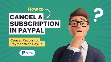 How to Cancel a Subscription in PayPal | Cancel Recurring Payments in PayPal