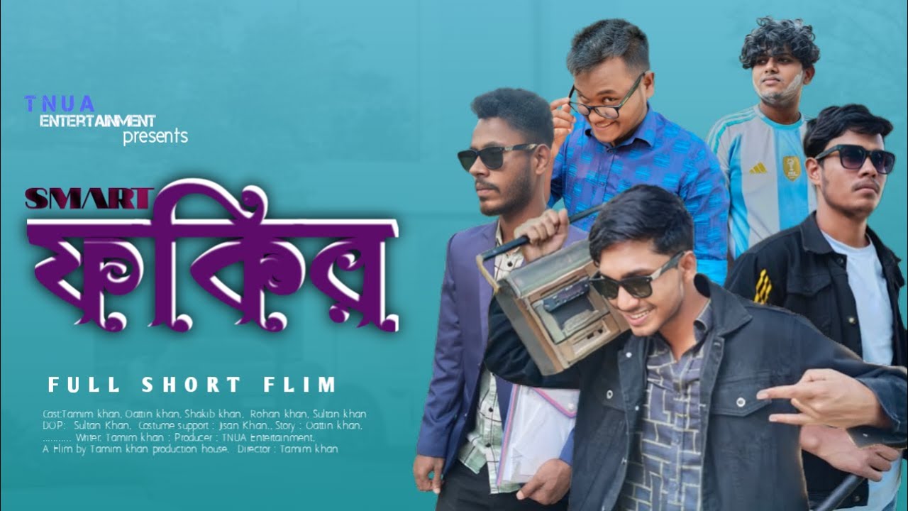 Smart ফকির  । Smart Fokir । Tamim khan, Oattin khan , Shakib khan । Full Bangla Comedy Shortflim