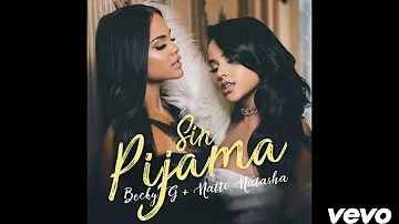 Becky G, Natti Natasha - Sin Pijama (AUDIO)