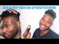how to keep your hair line fresh for weeks