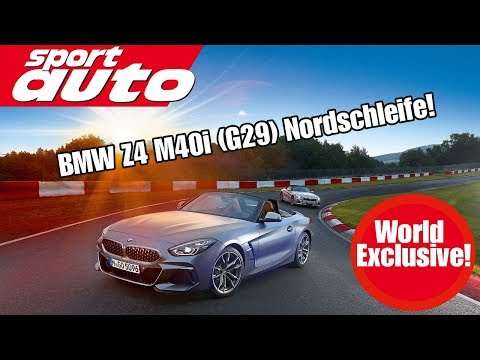EXCLUSIVE: BMW Z4 M40i (G29) Nordschleife HOT LAP 7.55,41 min | sport auto