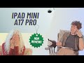 Mom Reviews:  iPad Mini A17 Pro (2024)