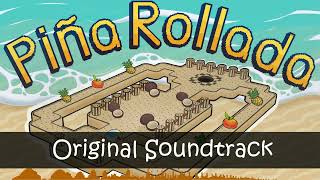 Piña Rollada Original Soundtrack - Fanfare
