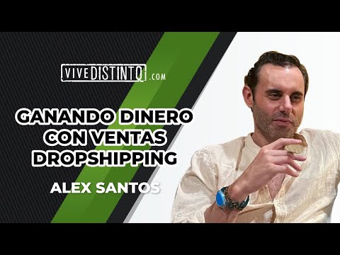 ¡GANA DINERO CON DROPSHIPPING DE ALTO VALOR! Entrevista con Alex Santos 💵📢