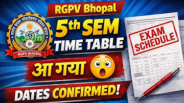 Big Update! RGPV BTech 5th Semester Time Table Released | Exam कब से?