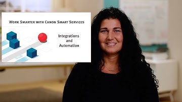 Work Smarter with Canon Smart Services - Integrations & Automation