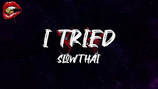 slowthai - i tried (lyrics)