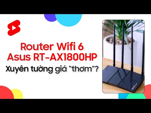 Router Wifi 6 Asus RT-AX1800HP: Wifi xuyên tường và còn hơn thế nữa? | CellphoneS