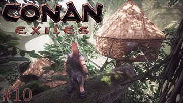 Conan Exiles - Jungle Treehouse Huts! - Full Release E10