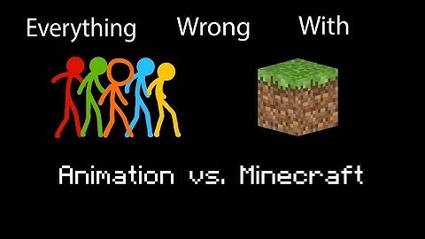 Everything Wrong With Animation vs Minecraft