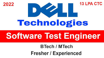 Dell Technologies Off Campus Drive 2022 || Software Test Engineer Job | CTC 13 LPA #job2022