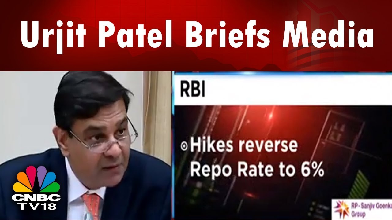 Urjit Patel Full Press Conference | MPC Hikes Repo Rate by 25 bps to 6.25%