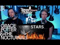 Grace Potter And The Nocturnals - Stars - REACTION by Songs and Thongs