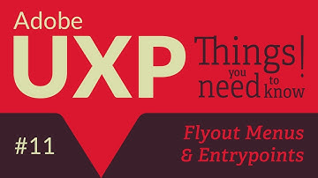 Adobe UXP: Things you need to know! #11 Flyout Menus and Entrypoints