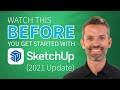 Watch This Before You Get Started with SketchUp (2021 Update)