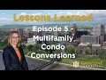 The 3 CRUCIAL Steps for Successful Condo Conversions in Multifamily Investing