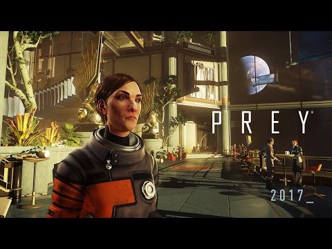 Prey – Gamescom 2016 Gameplay Teaser Video