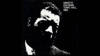 Ornette Coleman-Town Hall (Full Album)