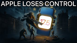 Ios 175 - Apple Just Lost Control