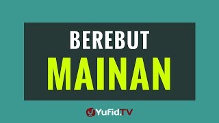 Berebut Mainan