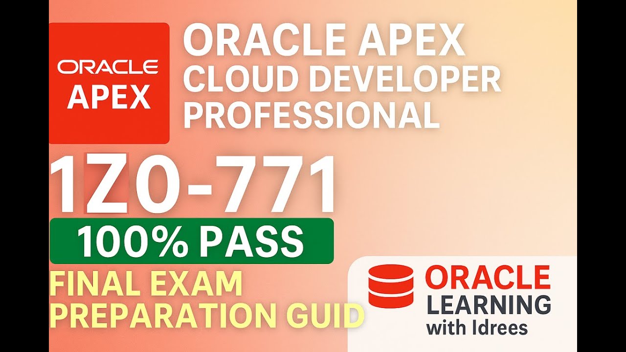 Oracle APEX Cloud Developer Professional 1Z0-771 | 100% Pass Final Exam ...