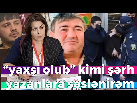 Ailəsinin 5 üzvünü qətlə yetirən Əhmədin dayısı danışdı. “yaxşı olub” kimi şərh yazanlara səslənirəm