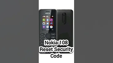 Nokia 108 Reset Security Code 