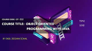 Lecture# 6 Classes and Objects in Object Oriented Programming with JAVA