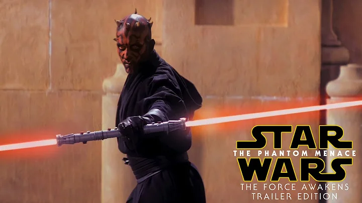 STAR WARS: EPISODE I - THE PHANTOM MENACE Trailer – Force Awakens Edition