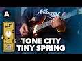 Tone City Tiny Spring - Playing Only! - YouTube